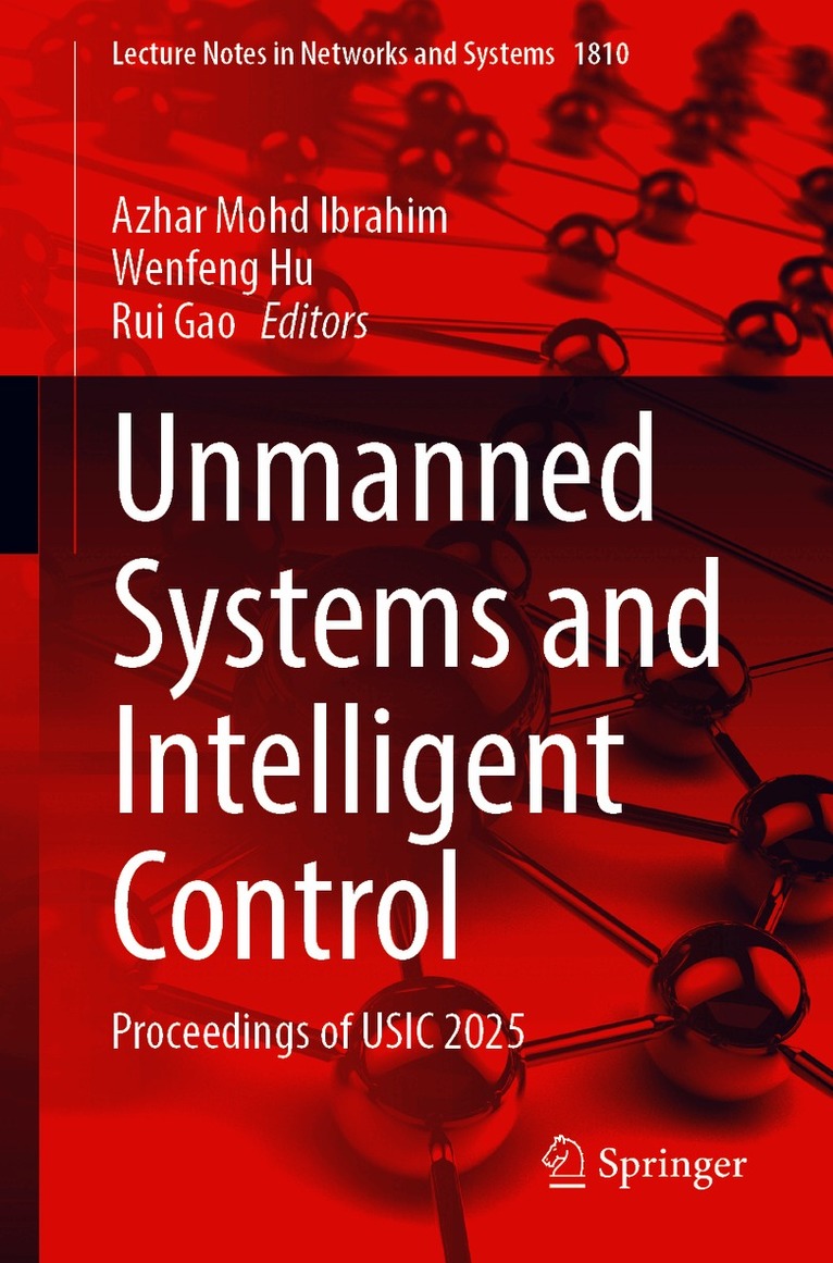 Unmanned Systems and Intelligent Control