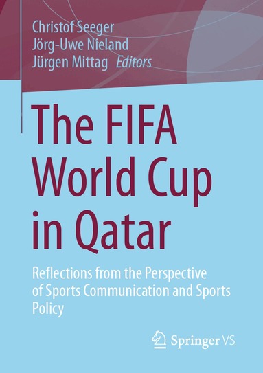 Christof Seeger, Jörg-Uwe Nieland, Jürgen Mittag - FIFA World Cup in Qatar, Häftad