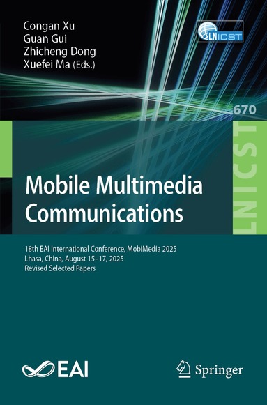 Congan Xu, Guan Gui, Zhicheng Dong, Xuefei Ma - Mobile Multimedia Communications, Häftad