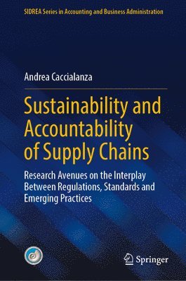 Sustainability and Accountability of Supply Chains