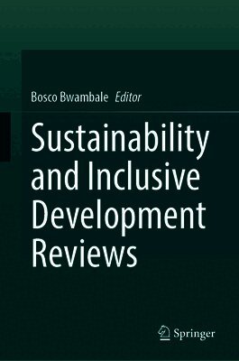 Sustainability and Inclusive Development Reviews