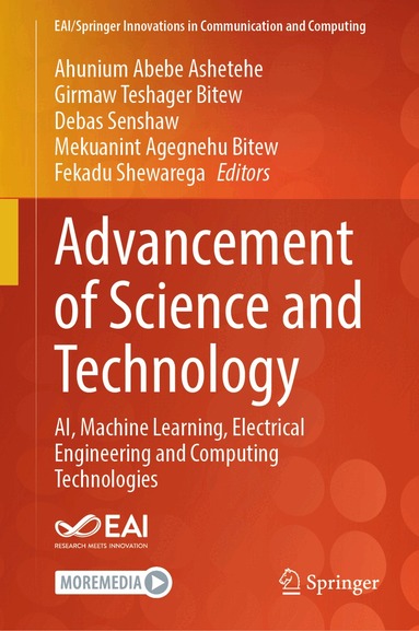 Ahunium Abebe Ashetehe, Girmaw Teshager Bitew, Debas Senshaw, Mekuanint Agegnehu Bitew, Fekadu Shewarega - Advancement of Science and Technology, Inbunden
