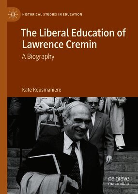 Liberal Education of Lawrence Cremin