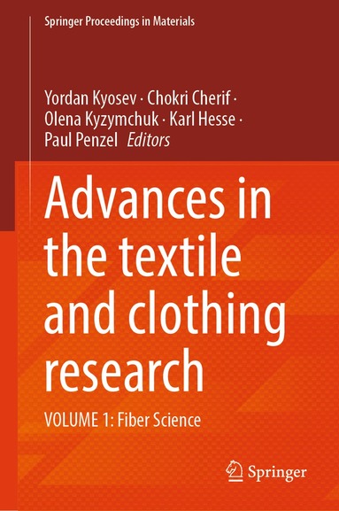 Yordan Kyosev, Chokri Cherif, Olena Kyzymchuk, Karl Hesse, Paul Penzel - Advances in the Textile and Clothing Research, Inbunden