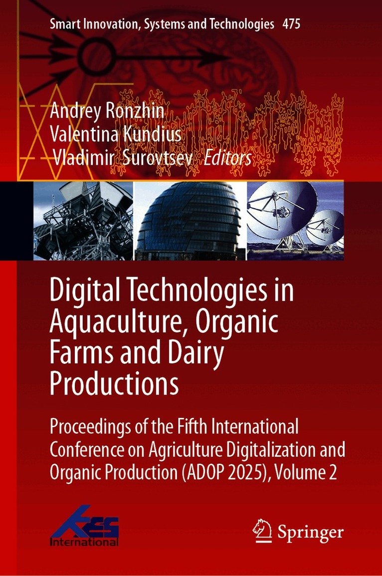 Digital Technologies in Aquaculture, Organic Farms and Dairy Productions