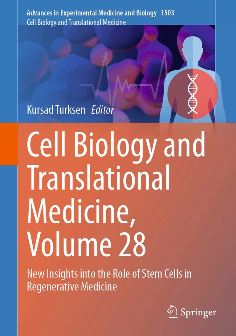Kursad Turksen - Cell Biology and Translational Medicine, Volume 28, Inbunden