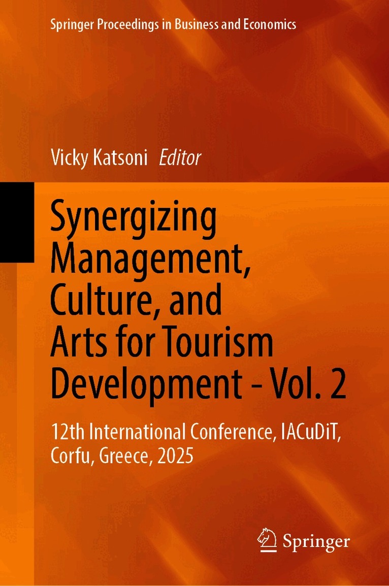 Synergizing Management, Culture, and Arts for Tourism Development - Vol. 2