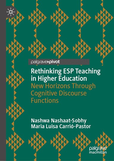 Nashwa Nashaat-Sobhy, Maria Luisa Carrió-Pastor - Rethinking ESP Teaching in Higher Education, Inbunden