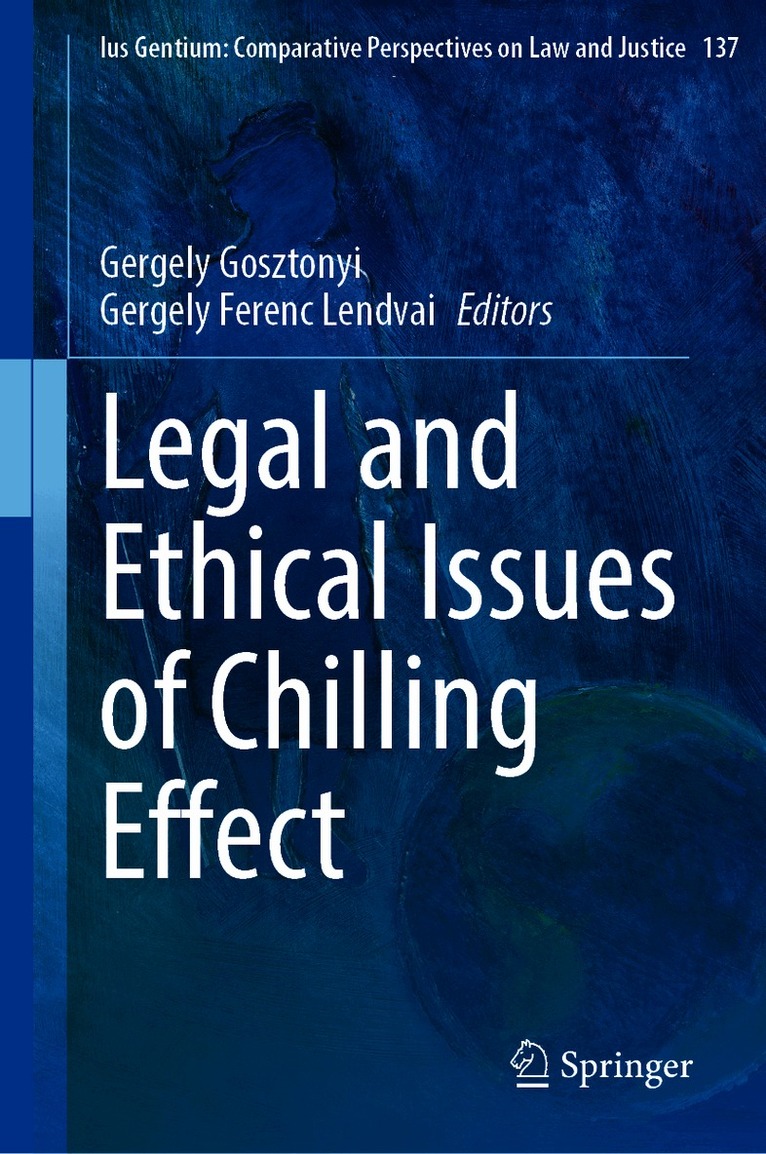 Legal and Ethical Issues of Chilling Effect