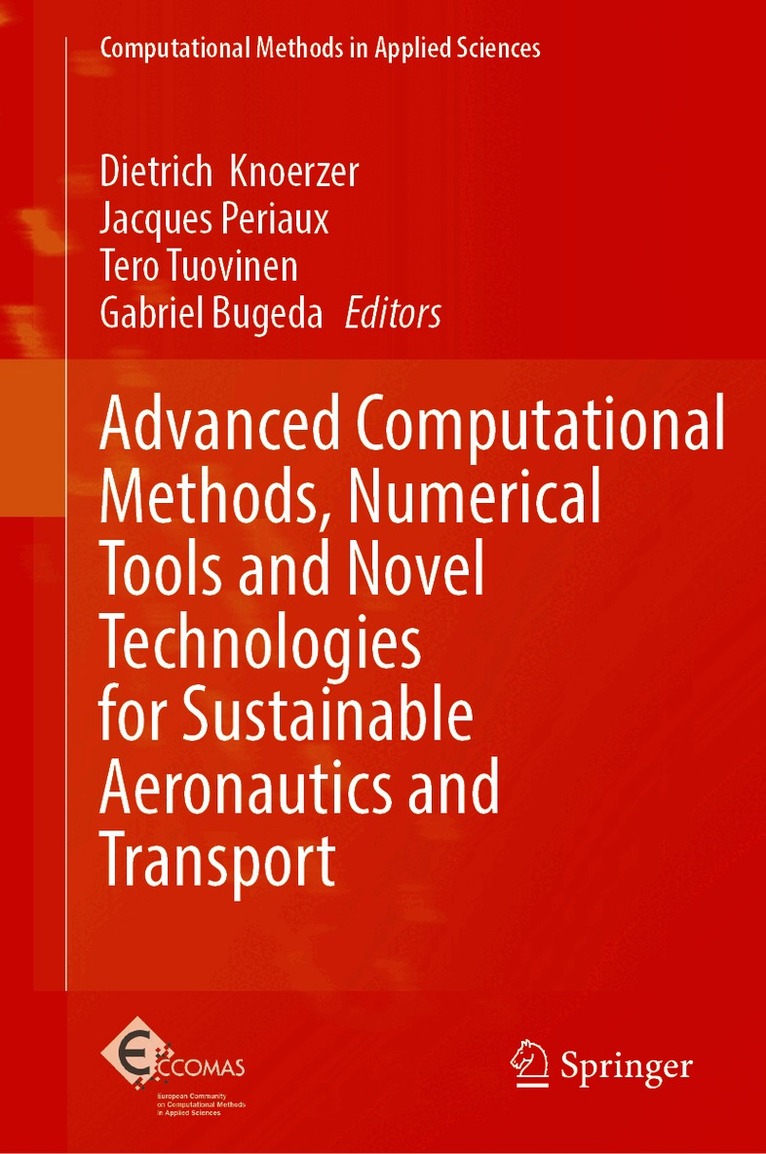 Advanced Computational Methods, Numerical Tools and Novel Technologies for Sustainable Aeronautics and Transport