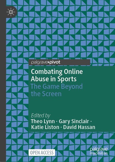 Theo Lynn, Gary Sinclair, Katie Liston, David Hassan - Combating Online Abuse in Sports, Inbunden
