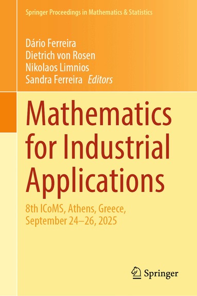 Dário Ferreira, Dietrich von Rosen, Nikolaos Limnios, Sandra Ferreira - Mathematics for Industrial Applications, Inbunden