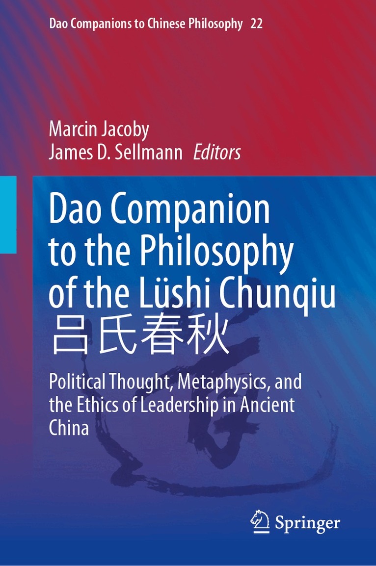 Dao Companion to the Philosophy of the Lüshi Chunqiu 吕氏春秋