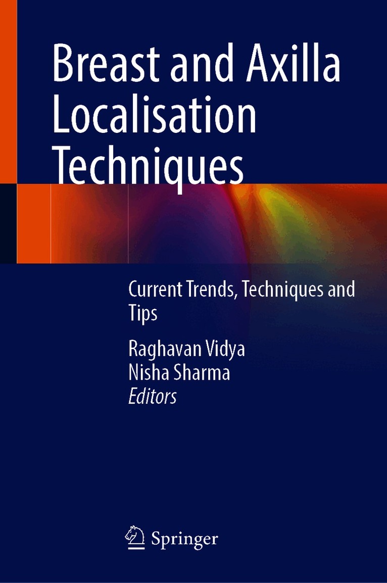 Breast and Axilla Localisation Techniques