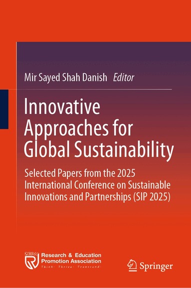 Mir Sayed Shah Danish - Innovative Approaches for Global Sustainability, Inbunden