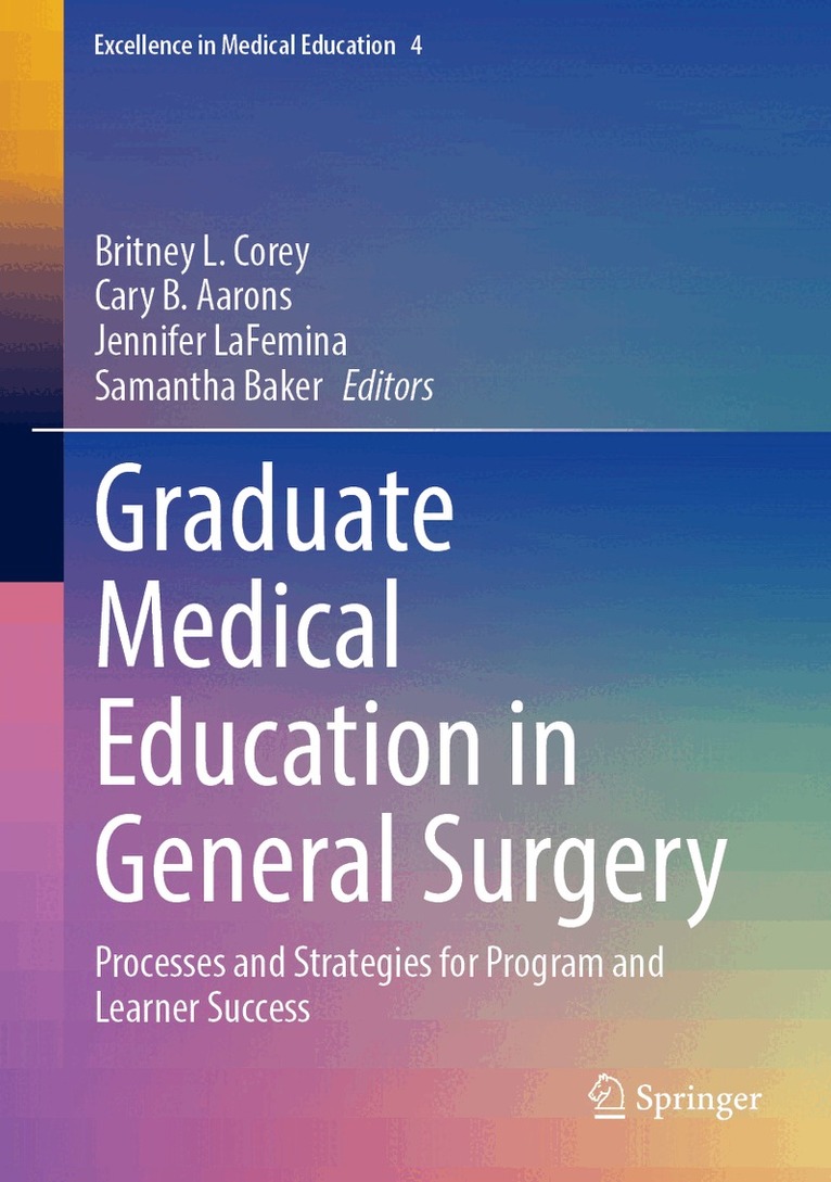 Graduate Medical Education in General Surgery