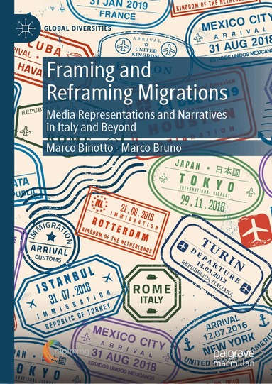 Marco Binotto, Marco Bruno - Framing and Reframing Migrations, Inbunden