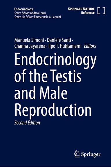 Manuela Simoni, Daniele Santi, Channa Jayasena, Ilpo T. Huhtaniemi - Endocrinology of the Testis and Male Reproduction, Inbunden
