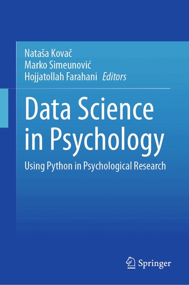 Nataša Kovač, Marko Simeunović, Hojjatollah Farahani - Data Science in Psychology, Inbunden