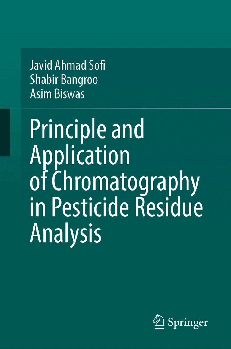Principle and Application of Chromatography in Pesticide Residue Analysis