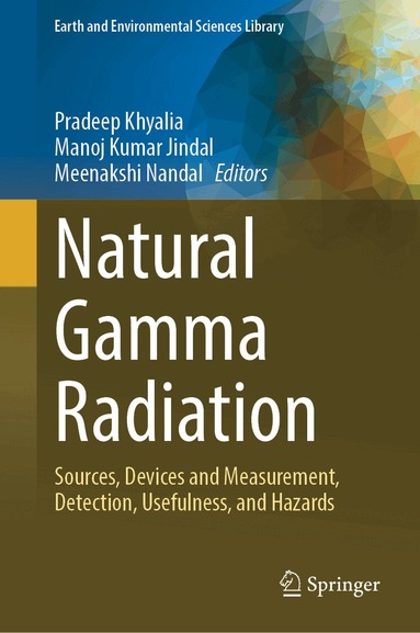 Pradeep Khyalia, Manoj Kumar Jindal, Meenakshi Nandal - Natural Gamma Radiation, Inbunden