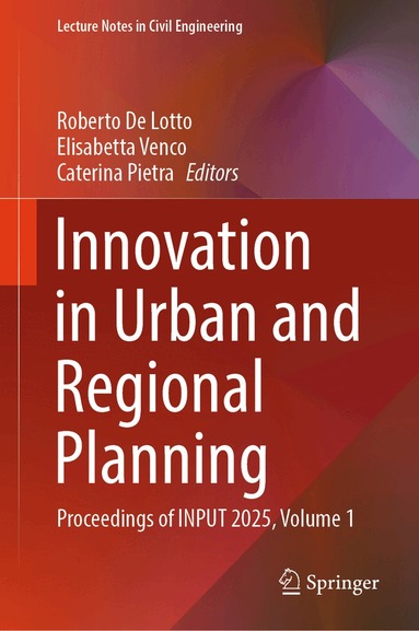 Roberto De Lotto, Elisabetta Venco, Caterina Pietra - Innovation in Urban and Regional Planning, Inbunden