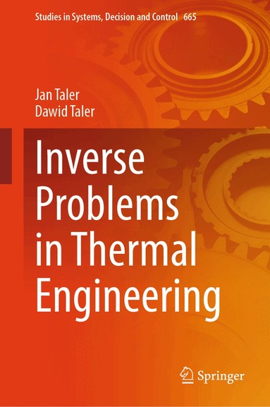 Jan Taler, Dawid Taler - Inverse Problems in Thermal Engineering, Inbunden