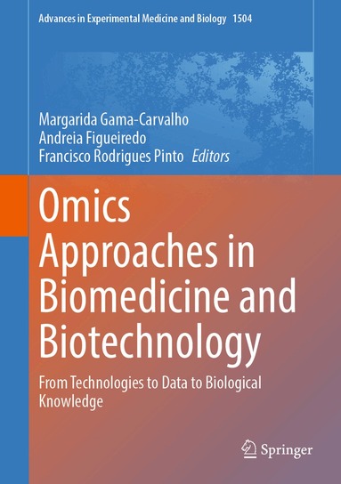 Margarida Gama-Carvalho, Andreia Figueiredo, Francisco Rodrigues Pinto - Omics Approaches in Biomedicine and Biotechnology, Inbunden