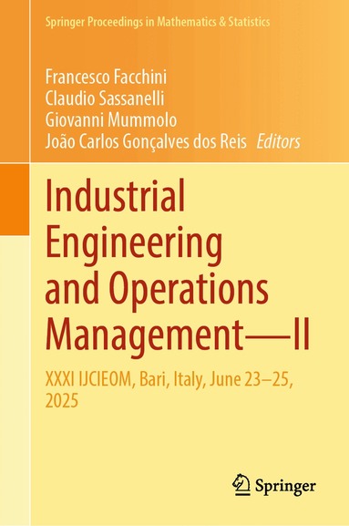 Francesco Facchini, Claudio Sassanelli, Giovanni Mummolo, João Carlos Gonçalves dos Reis - Industrial Engineering and Operations Management—II, Inbunden