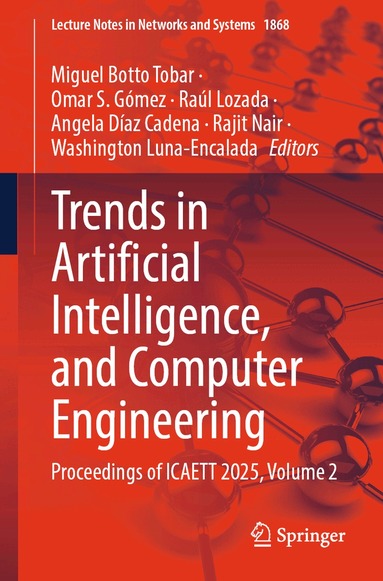 Miguel Botto Tobar, Omar S. Gómez, Raúl Lozada, Angela Díaz Cadena, Rajit Nair, Washington Luna-Encalada - Trends in Artificial Intelligence, and Computer Engineering, Häftad