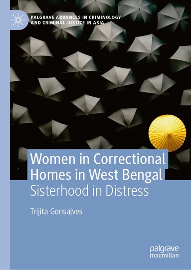 Trijita Gonsalves - Women in Correctional Homes in West Bengal, Inbunden