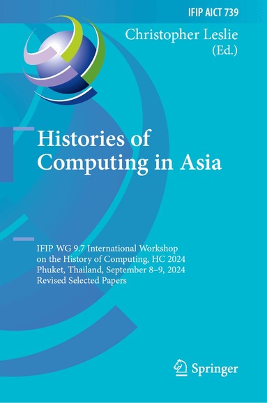 Christopher Leslie - Histories of Computing in Asia, Inbunden