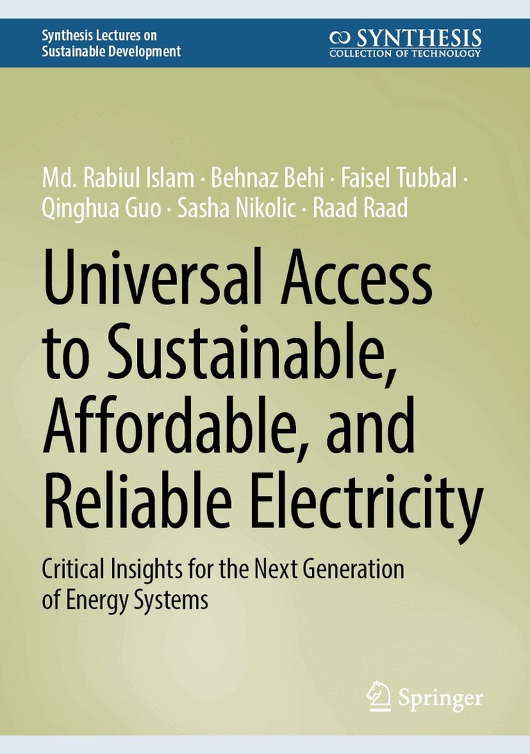 Universal Access to Sustainable, Affordable, and Reliable Electricity
