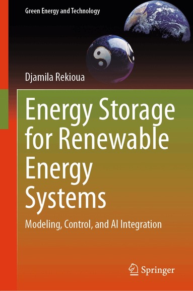 Djamila Rekioua - Energy Storage for Renewable Energy Systems, Inbunden
