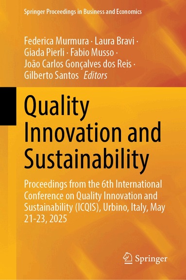 Laura Bravi, Federica Murmura, Laura Bravi, Giada Pierli, Fabio Musso, João Carlos Gonçalves dos Reis, Gilberto Santos - Quality Innovation and Sustainability, Inbunden
