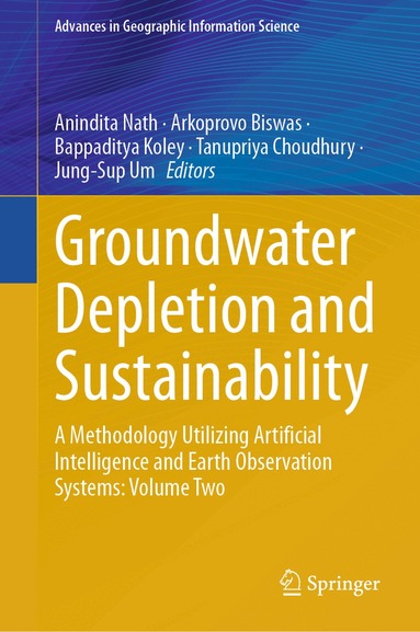 Anindita Nath, Arkoprovo Biswas, Bappaditya Koley, Tanupriya Choudhury, Jung-Sup Um - Groundwater Depletion and Sustainability, Inbunden