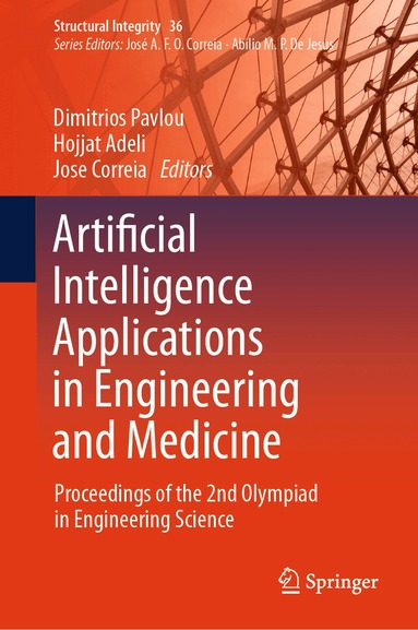 Dimitrios Pavlou, Hojjat Adeli, Jose Correia - Artificial Intelligence Applications in Engineering and Medicine, Inbunden