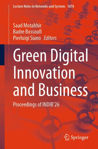 Saad Motahhir, Badre Bossoufi, Pierluigi Siano - Green Digital Innovation and Business, Häftad