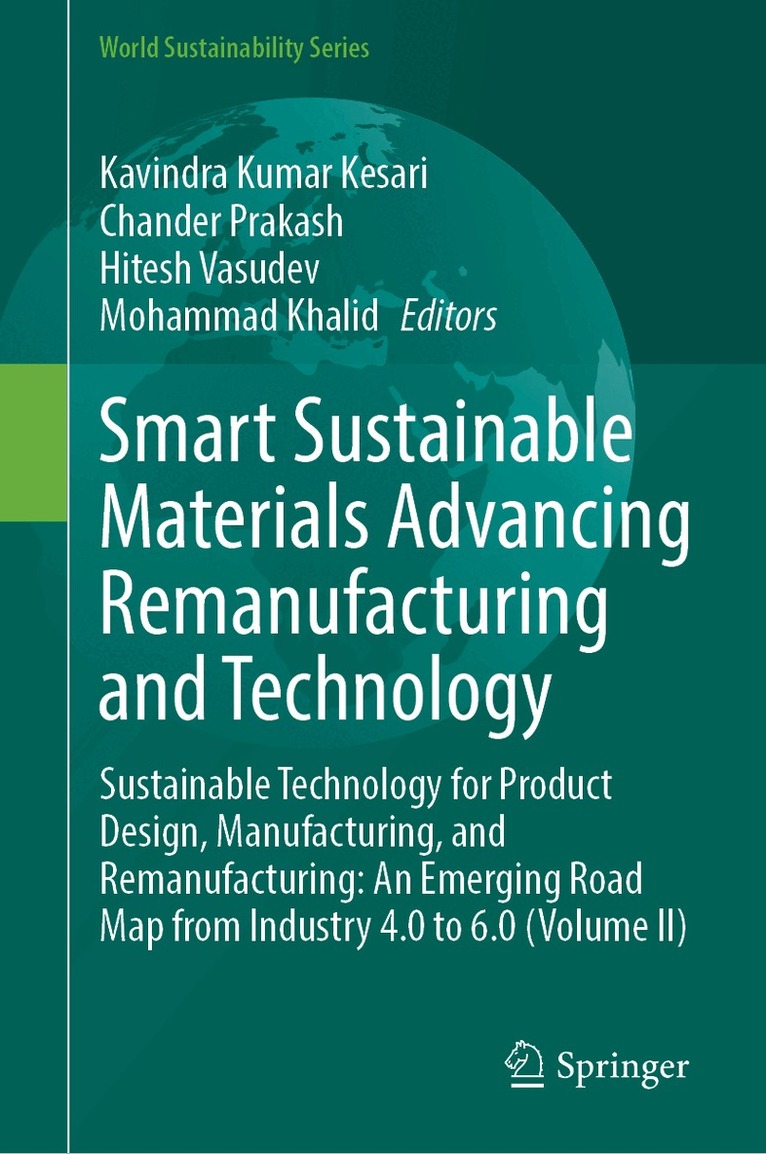 Smart Sustainable Materials Advancing Remanufacturing and Technology