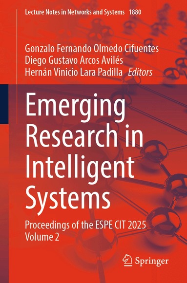 Gonzalo Fernando Olmedo Cifuentes, Diego Gustavo Arcos Avilés, Hernán Vinicio Lara Padilla - Emerging Research in Intelligent Systems, Häftad