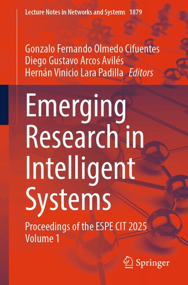 Gonzalo Fernando Olmedo Cifuentes, Diego Gustavo Arcos Avilés, Hernán Vinicio Lara Padilla - Emerging Research in Intelligent Systems, Häftad