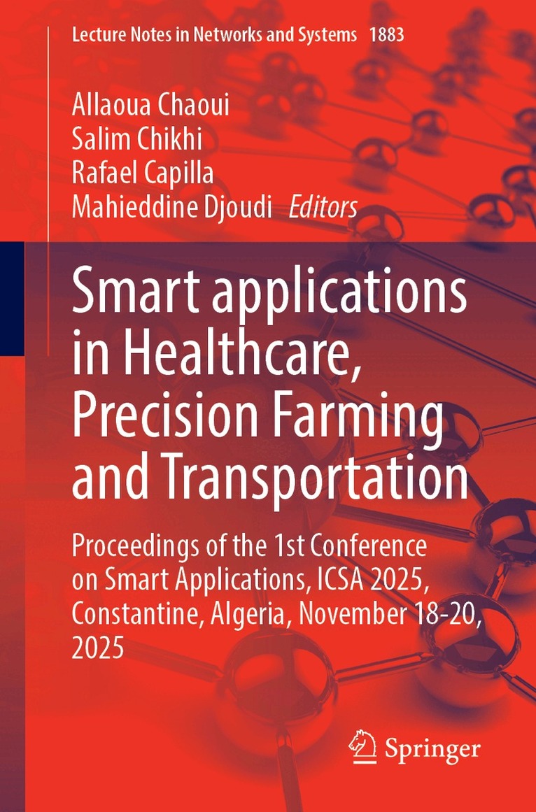 Smart applications in Healthcare, Precision Farming and Transportation