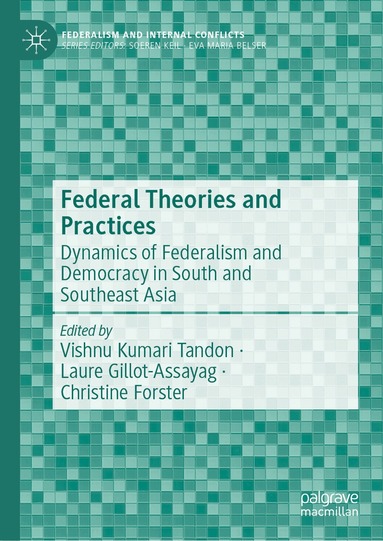 Vishnu Kumari Tandon, Laure Gillot-Assayag, Christine Forster - Federal Theories and Practices, Inbunden