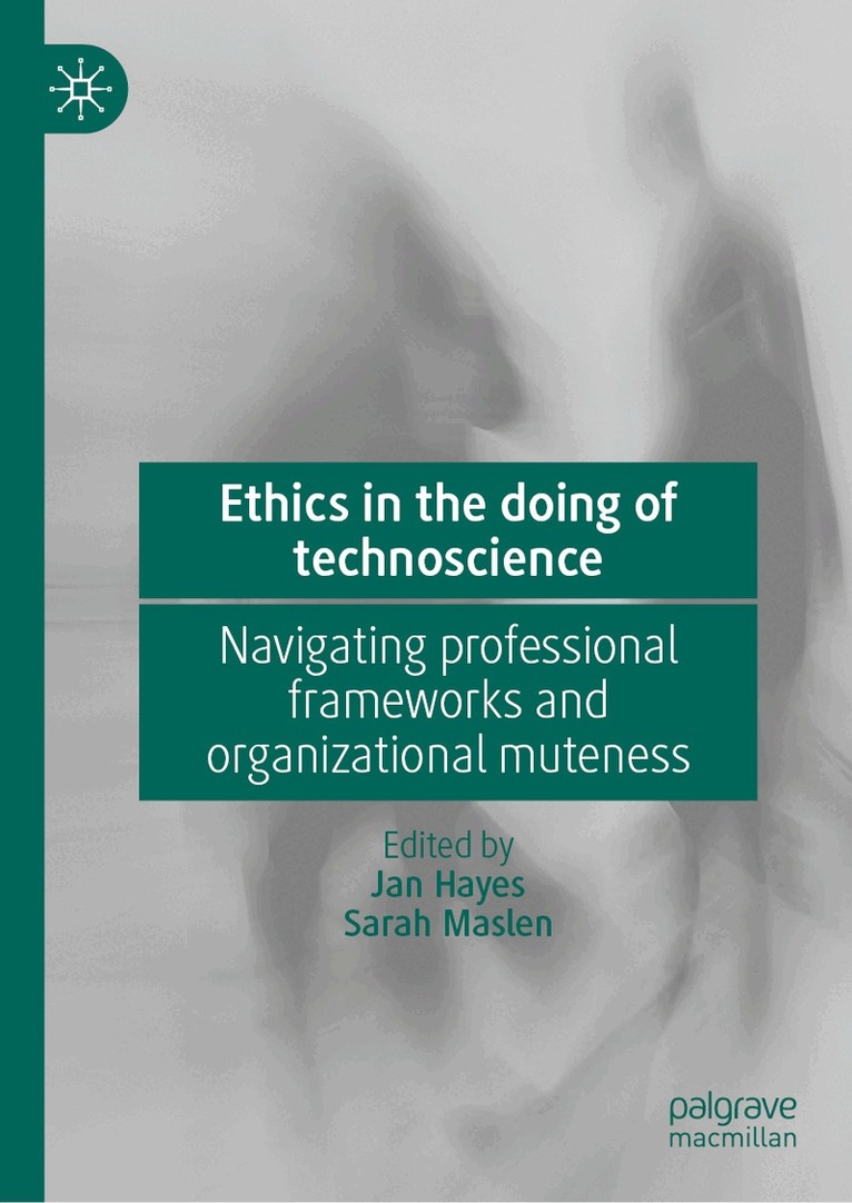 Ethics in the doing of technoscience