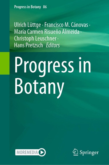 Ulrich Lüttge, Francisco M. Cánovas, María Carmen Risueño Almeida, Christoph Leuschner, Hans Pretzsch - Progress in Botany Vol.86, Inbunden