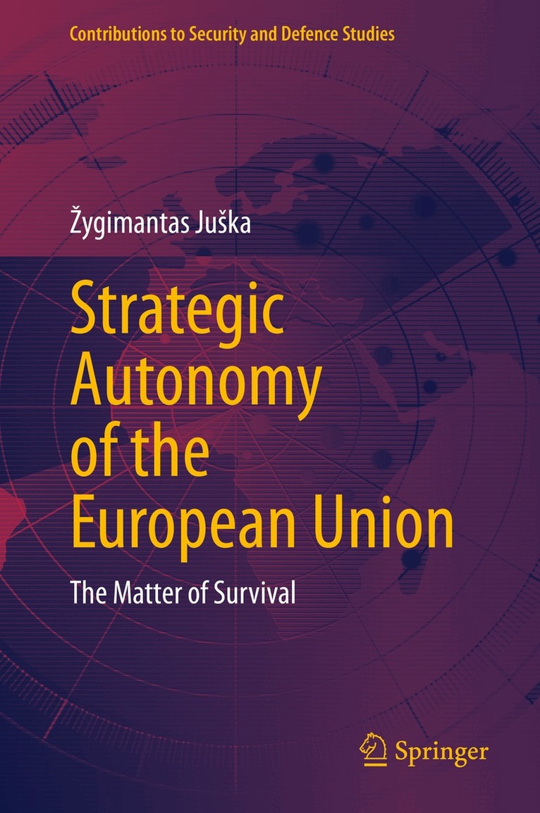 Strategic Autonomy of the European Union