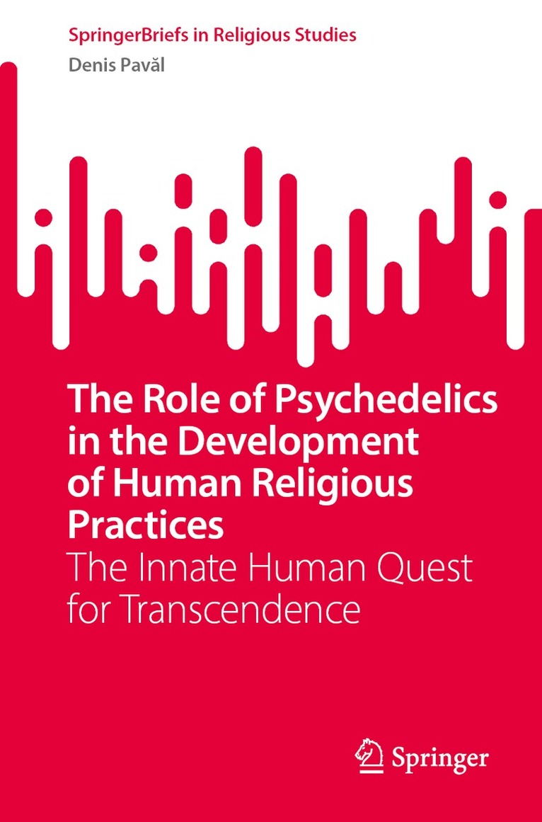 Role of Psychedelics in the Development of Human Religious Practices