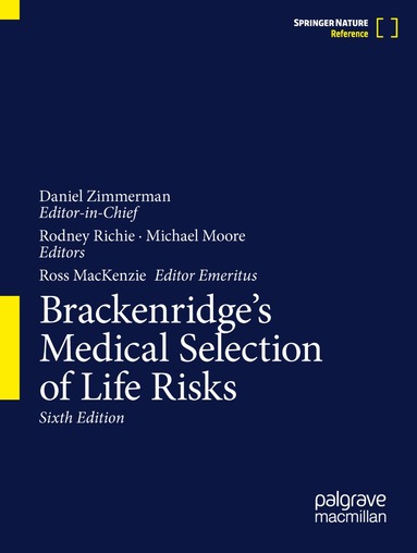 Rodney Richie, Michael Moore, Ross MacKenzie - Brackenridge's Medical Selection of Life Risks, Inbunden