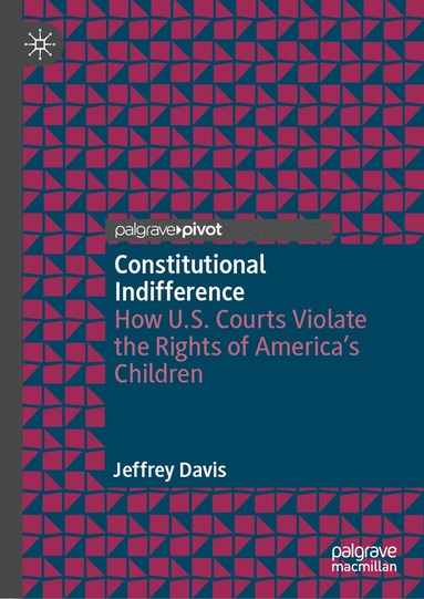 Jeffrey Davis - Constitutional Indifference, Inbunden