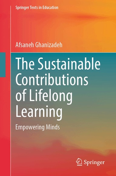 Afsaneh Ghanizadeh - Sustainable Contributions of Lifelong Learning, Häftad